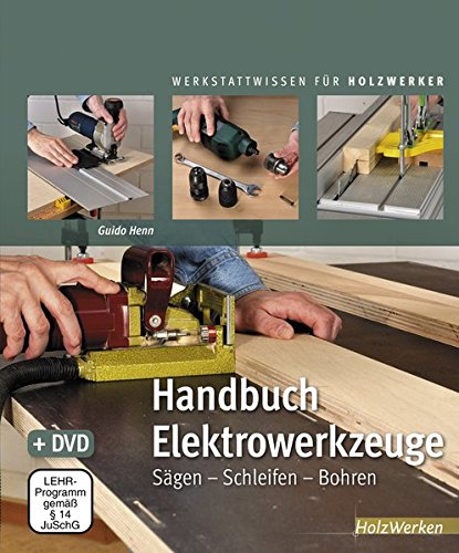 handbuch-elektrowerkzeuge-saegen-schleifen-bohren-holzwerken-1